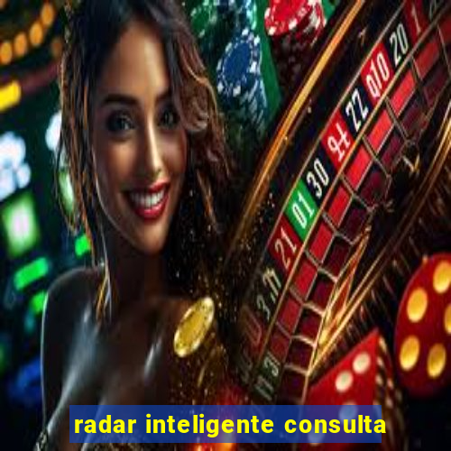 radar inteligente consulta